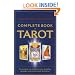 Cassandra Eason's Complete Book of Tarot: Everything You Need to Know Including Spreads, Card Analysis and Divination
