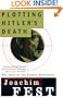 Plotting Hitler's Death: The Story of German Resistance