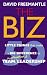 The BIZ: 50 Little Things That Make a Big Difference to Team Motivation & Leadership