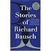 The Stories of Richard Bausch
