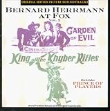 Bernard Herrmann At Fox, Vol. 2 - Garden of Evil / Prince of Players / King of the Khyber Rifles: Original Motion Picture Soundtracks [3 on 1]
