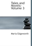 Tales and Novels- Volume 3 (Large Print