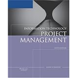 Information Technology Project Management, Reprint (with Microsoft Project 2007)
