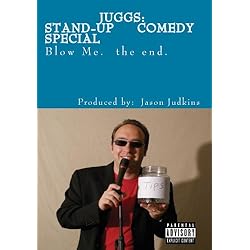 Juggs Stand-Up Comedy Special: Blow Me. the end.