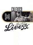 Live from Austin TX: Calexico