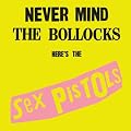 Never Mind the Bollocks, Here's the Sex Pistols