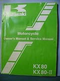 Kawasaki Motorcycle owner`s Manual and Service Manual KX 80 KX 80-2