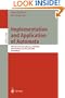 Implementation and Application of Automata: 8th International Conference, CIAA 2003, Santa Barbara, CA, USA, July 16-18, 2003. Proceedings (Lecture Notes in Computer Science)