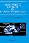 Managing Fatigue in Transportation