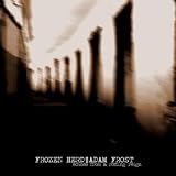 Frozen Herd And Adam Frost - Echoes From A Rotting Reign