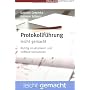Protokollf�hrung leicht gemacht: Richtig strukturi&hellip von Gabriele Cerwinka