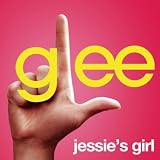 GLEE CAST - JESSIE'S GIRL