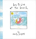 How To Live At The Beach