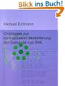 Ontologien zur konzeptuellen Modellierung der Semantik von  XML