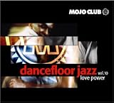 Mojo Club Vol. 10 (Love Power)