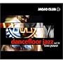 Mojo Club Vol. 10 (Love Power)