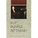Is It Painful to Think?: Conversations With Arne Naess