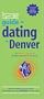 The It's Just Lunch Guide to Dating in Denver