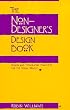 The Non- Designer's Design Book. Design and typographic principles for the visual novice