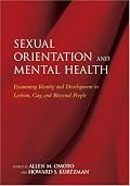 Sexual Orientation And Mental Health: Examining Identity And Development in Lesbian, Gay, And Bisexual People (Contemporary Perspectives on Lesbian, Gay, and Bisexual Psychology)