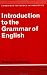 Introduction to the Grammar of English (Cambridge Textbooks in Linguistics)