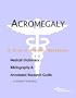Acromegaly - A Medical Dictionary, Bibliography, and Annotated Research Guide to Internet References