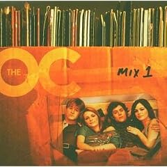 Music from the O. C. Mix 1 (O. C. California)