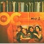 Music from the O. C. Mix 1 (O. C. California)
