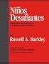 Ni�os Desafiantes: Materials de Evaluaci�n y Folletos para los Padres