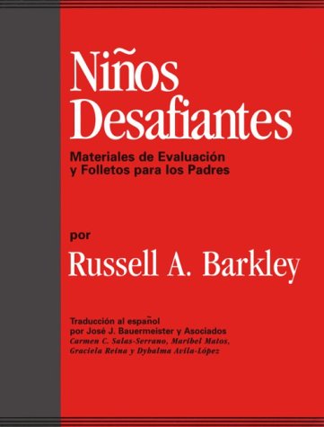 Niños Desafiantes: Materiales de Evaluación y Folletos para los Padres (Spanish Edition)