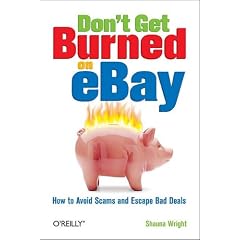Don't Get Burned on EBay: How to Avoid Scams and Escape Bad Deals
