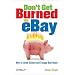 Don't Get Burned on EBay: How to Avoid Scams and Escape Bad Deals