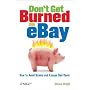 Don't Get Burned on EBay: How to Avoid Scams and Escape Bad Deals