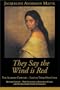 They Say the Wind Is Red: The Alabama Choctaw-Lost in Their Own Land
