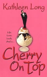 Cherry On Top (Zebra Contemporary Romance)