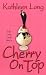 Search : Cherry On Top (Zebra Contemporary Romance)