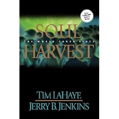 Soul Harvest: The World Takes Sides (Left Behind)