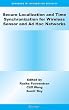 Secure Localization and Time Synchronization for Wireless Sensor and Ad Hoc Networks (Advances in Information Security)