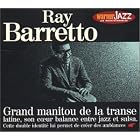 Grand Manitou De La Transe Latine ,Son Coeur Balance Entre Jazz Et Salsa by Ray Barretto