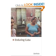 Enduring Cuba (Lonely Planet Journeys)