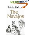 The Navajos (Civilization of the American Indian Series) by Ruth Murray Underhill
