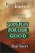 Search : God's Plan for Our Good: Romans 8:28 (Foundations of the Faith: Romans 8: 28)
