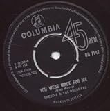 YOU WERE MADE FOR ME 7 INCH (7" VINYL 45) UK COLUMBIA 1963