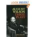 August Wilson: Three Plays