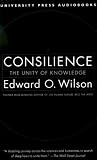 Consilience: The Unity of Knowledge (Vintage)