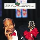 Christmas Celebration of Hope by B.B. King