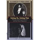 living in living out african american domestics and the great migration kodansha globe series
