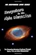 Everywhere in the Alpha Dimension: Book IV of the Everywhere Book Series