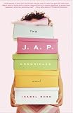 The J.A.P. Chronicles: A Novel
