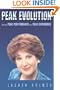Peak Evolution: Beyond Peak Performance and Peak Experience